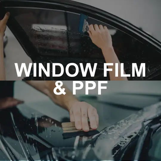 Window film & PPF Category